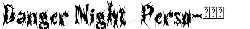 Danger Night   Perso字体转换